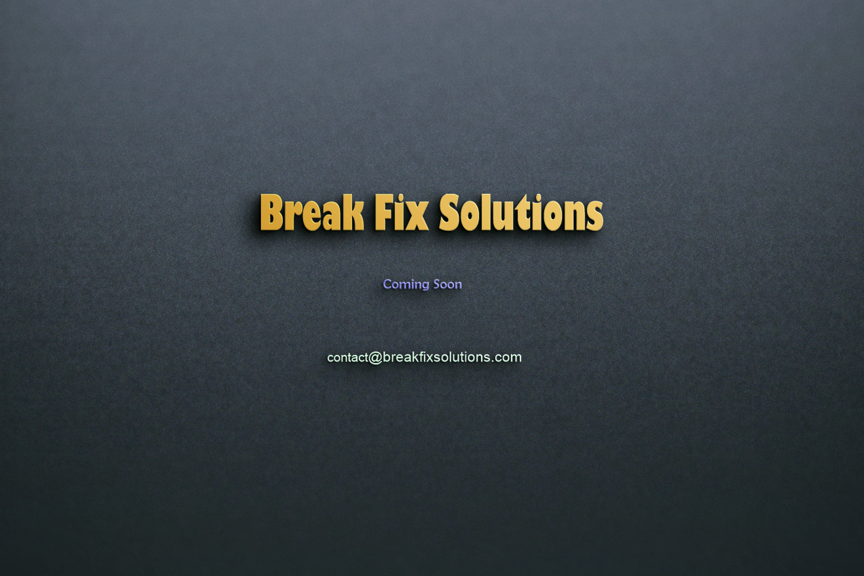 Break Fix Solutions